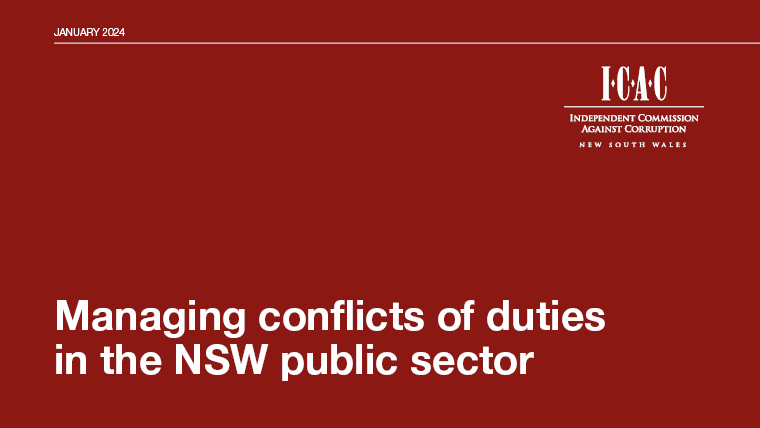 white text on maroon background saying Managing conflicts of duties in the NSW public sector- January 2024